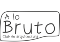 A LO BRUTO
